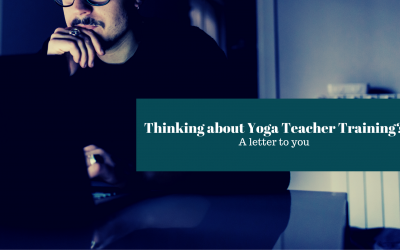 This is what I want to say to the person thinking about yoga teacher training (YTT), but…